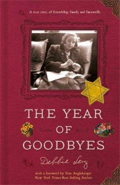 YEAR OF GOODBYES A TRUE STORY OF FRIENDS