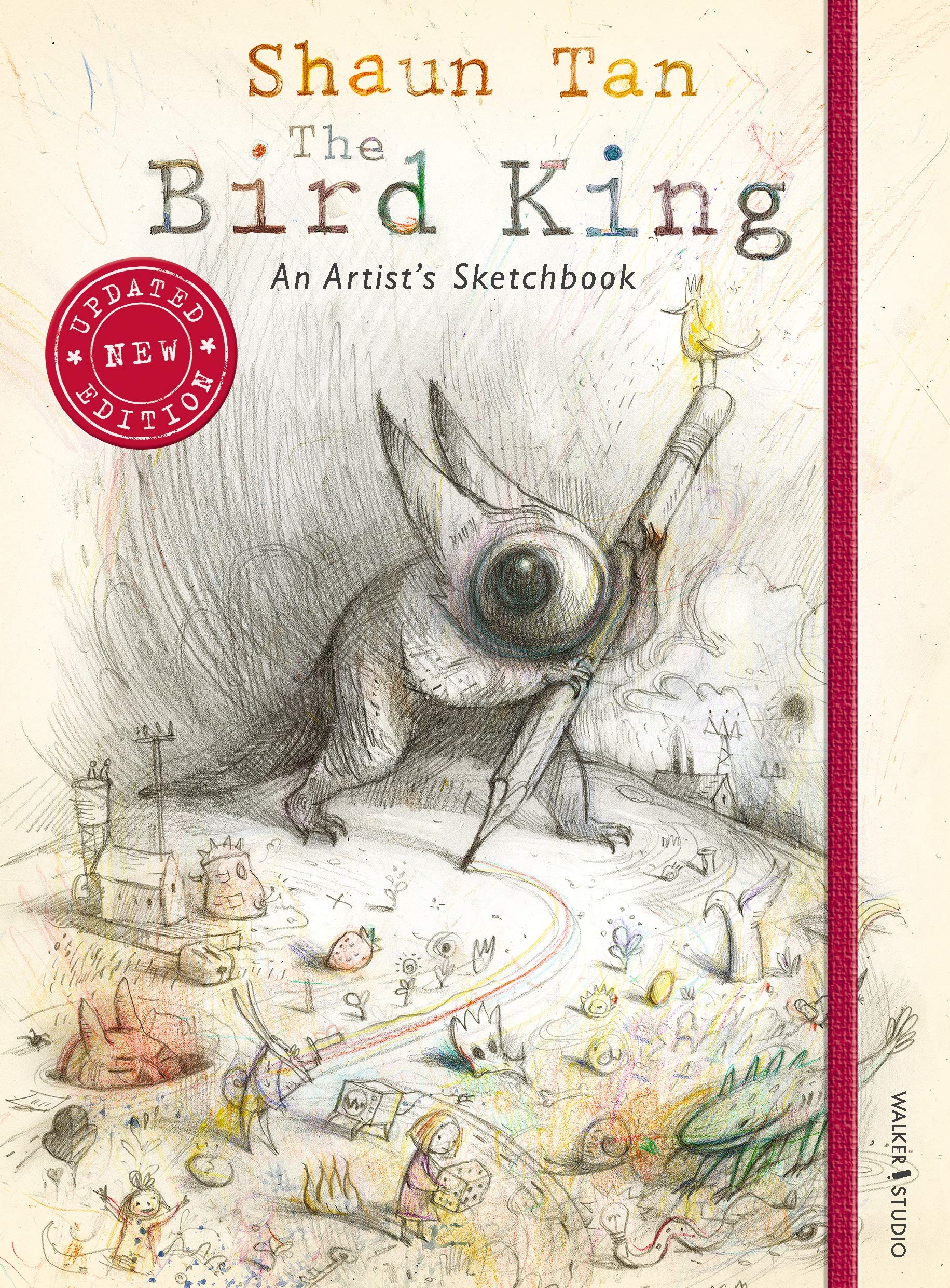 Bird King: An Artist&#039;s Sketchbook