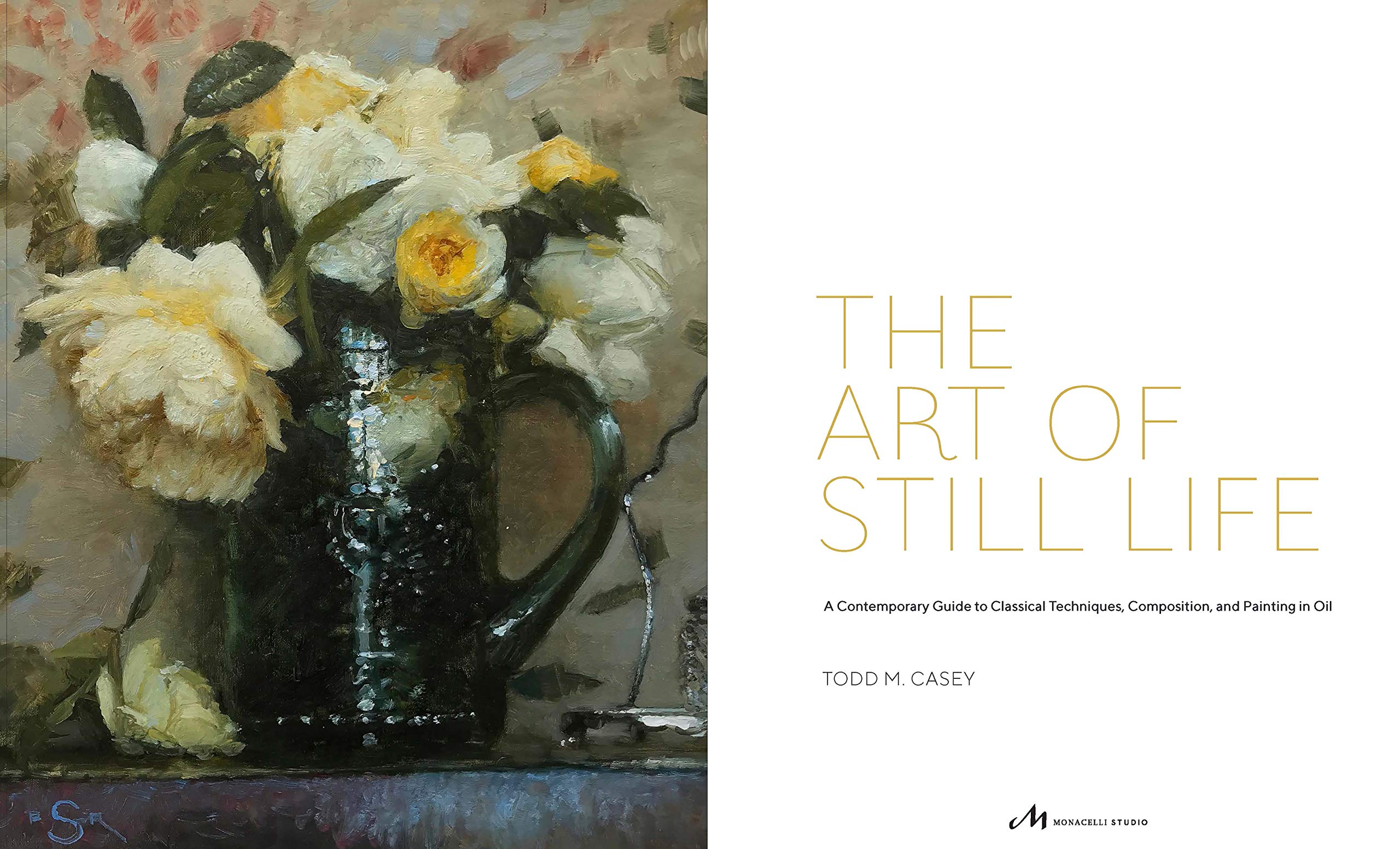 todd m casey the art of still life