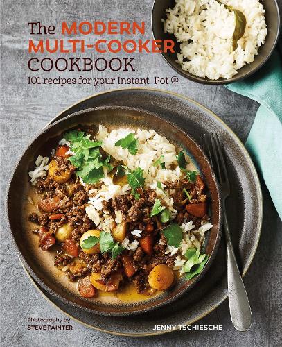 Modern Multi-cooker Cookbook - Jenny Tschiesche