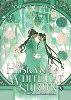 The Husky and His White Cat Shizun - Volume 6