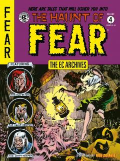 The EC Archives: The Haunt of Fear - Volume 4