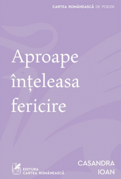 Aproape inteleasa fericire