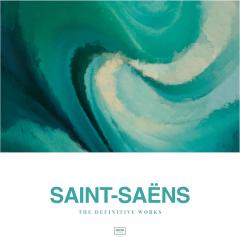 Saint-Saens: The Definite Works