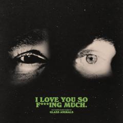 I Love You So F***ing Much - Vinyl