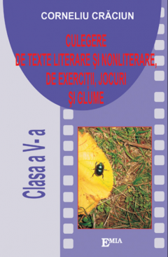 Culegere de texte literare si nonliterare – Clasa a V-a