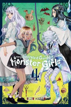 The Illustrated Guide to Monster Girls - Volume 4