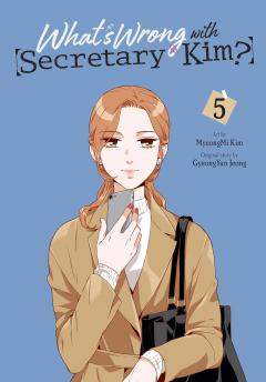 What's Wrong With Secretary Kim? - Volume 5