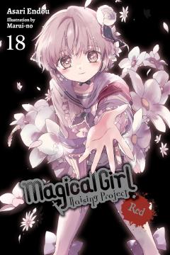 Coperta cărții Magical Girl Raising Project - Volume 18 (light novel)