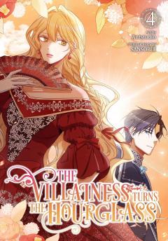 The Villainess Turns the Hourglass - Volume 4