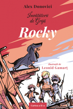 Invatatorii de Grija. Rocky