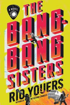 Coperta cărții Bang-Bang Sisters