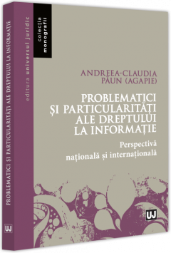 Problematici si particularitati ale dreptului la informatie