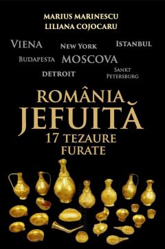 Romania jefuita. 17 tezaure furate