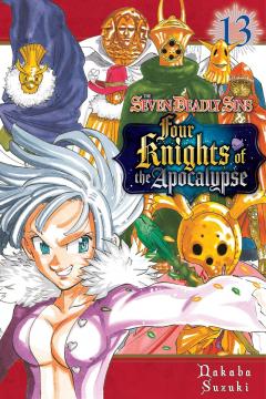 The Seven Deadly Sins: Four Knights of the Apocalypse - Volume 13