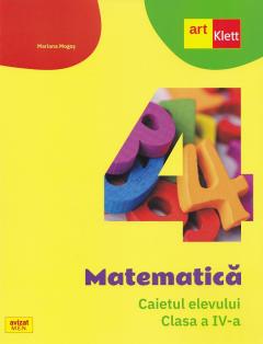 Matematica. Caietul elevului pentru clasa a IV-a