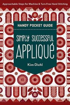 Simply Successful Applique Handy Pocket Guide