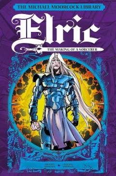 Elric: The Making of a Sorcerer