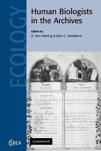 Human Biologists In The Archives