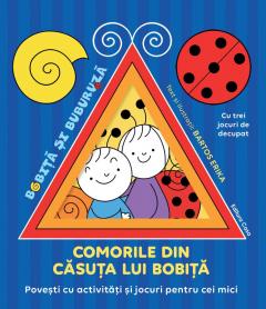 Comorile din casuta lui Bobita