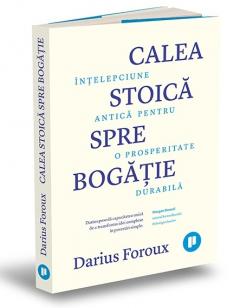 Calea stoica spre bogatie