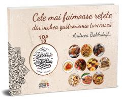 Top 10 cele mai faimoase retete din vechea gastronomie turceasca