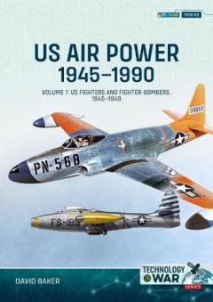 Coperta cărții US Air Power, 1945-1990 Volume 1: US Fighters and Fighter-Bombers, 1945-1949