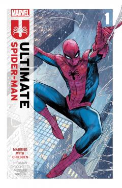 Ultimate Spider-Man - Volume 1: Married With Children