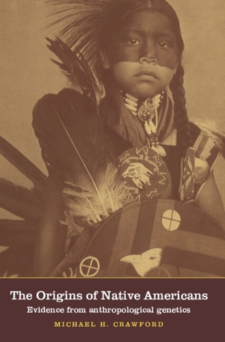 The Origins Of Native Americans - Michael H. Crawford