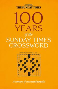 100 Years of the Sunday Times Crossword
