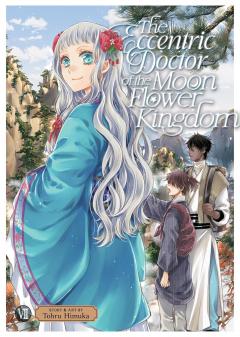 The Eccentric Doctor of the Moon Flower Kingdom - Volume 7