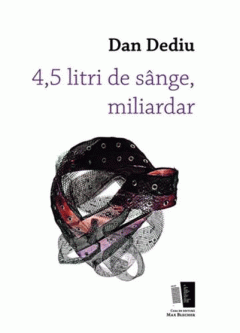 4.5 litri de sange, miliardar