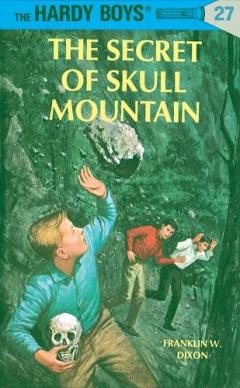 Coperta cărții Hardy Boys 27: the Secret of Skull Mountain