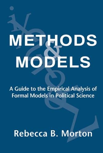 Methods Or Models Methods And Models - Rebecca B. Morton