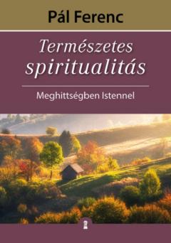 Coperta cărții Termeszetes spiritualitas