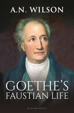 Goethe's Faustian Life