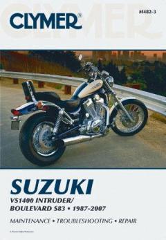 Coperta cărții Suzuki VS1400 Intruder / Boulevard S83 Motorcycle (1987-2007) Service Repair Manual