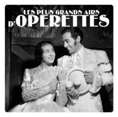 Les Plus Grands Airs d'Operettes