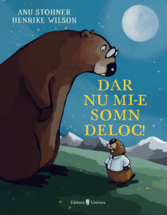 Dar nu mi-e somn deloc!