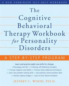 Cognitive Behavioral Therapy Workbook for Personality Disorders