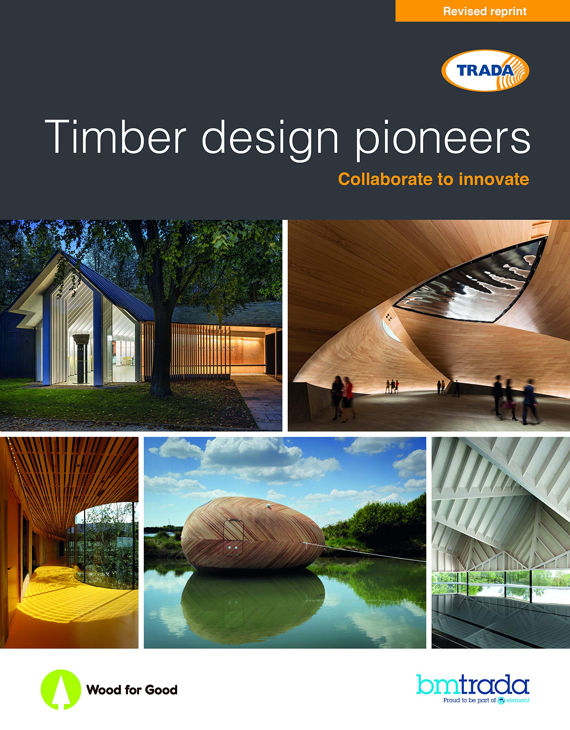 Timber design pioneers - BM TRADA
