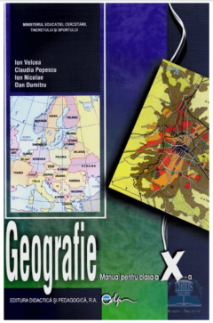 Manual Geografie pentru clasa a X-a
