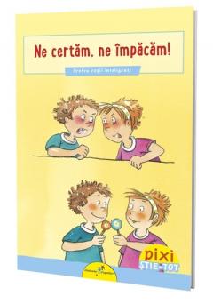 Pixi Stie-Tot. Ne certam, ne impacam!