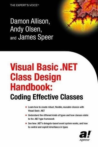 Visual Basic .NET Class Design Handbook - Geir Olsen, Damon Allison ...