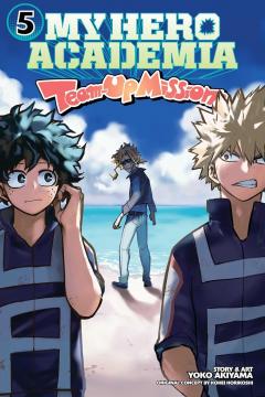 My Hero Academia: Team-Up Missions - Volume 5