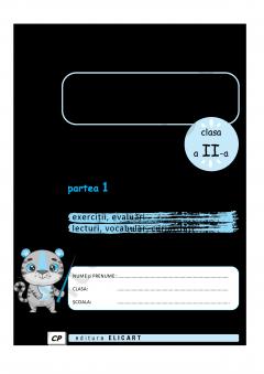 Calatorie prin lumea textelor literare - Clasa a II-a, Partea 1 