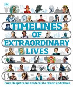 Timelines of Extraordinary Lives, Hardback