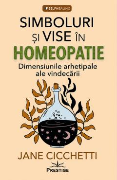 Simboluri si vise in homeopatie