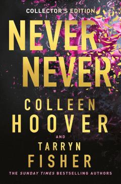 Never Never (Collector’s Edition)