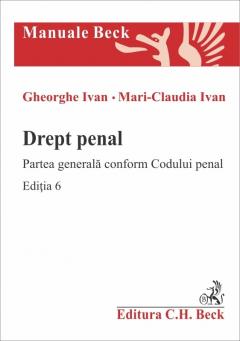 Drept penal. Partea generala conform Codului penal. Ed. a 6-a